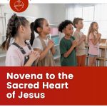 Novena to the Sacred Heart of Jesus 2026 | Institute for Catholic Education